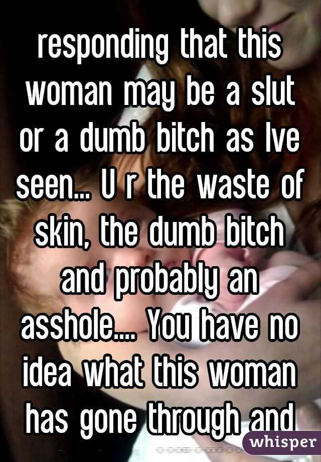 To all the assholes responding that this woman may be a slut or a dumb bitch as Ive seen... U r the waste of skin, the dumb bitch and probably an asshole.... You have no idea what this woman has gone through and she is a SURVIVOR... High five to u girl and I wish u and the baby a beautiful future