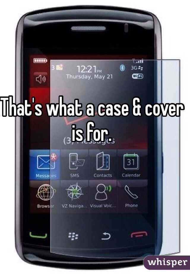 That's what a case & cover is for.