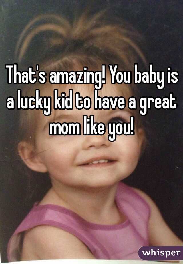 That's amazing! You baby is a lucky kid to have a great mom like you!