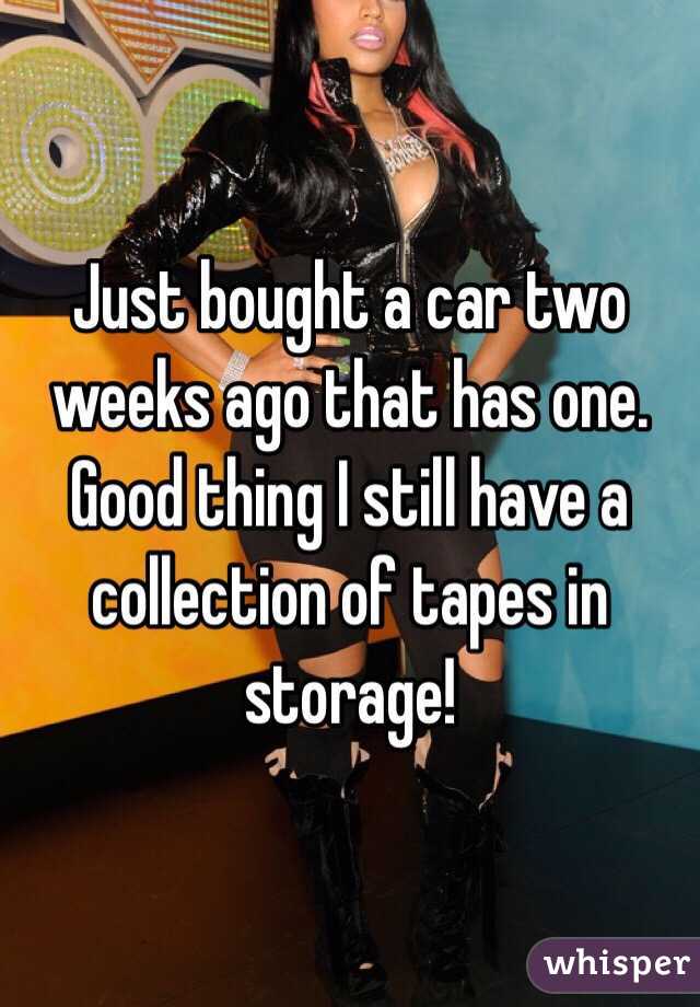 Just bought a car two weeks ago that has one. Good thing I still have a collection of tapes in storage!