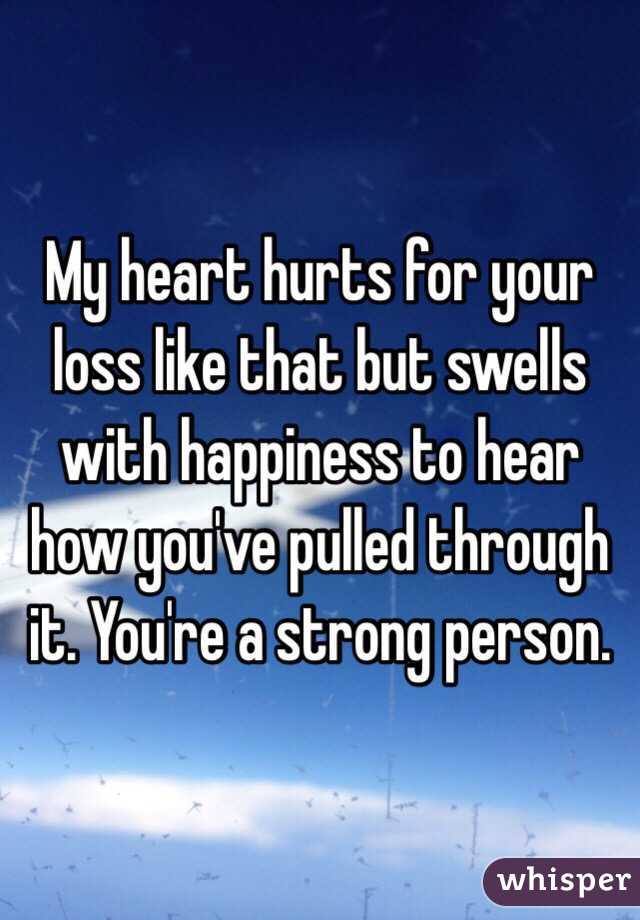 My heart hurts for your loss like that but swells with happiness to hear how you've pulled through it. You're a strong person. 