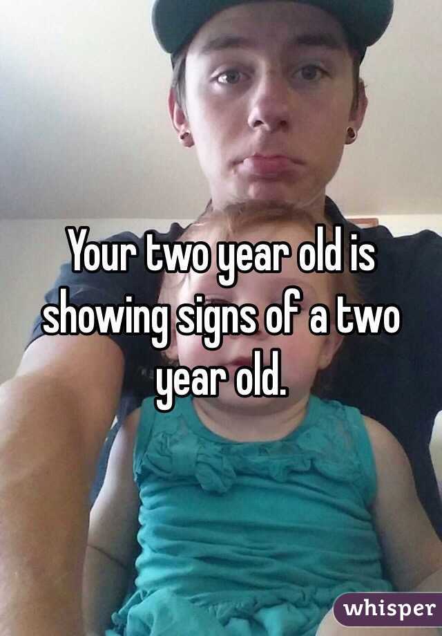 Your two year old is showing signs of a two year old. 
