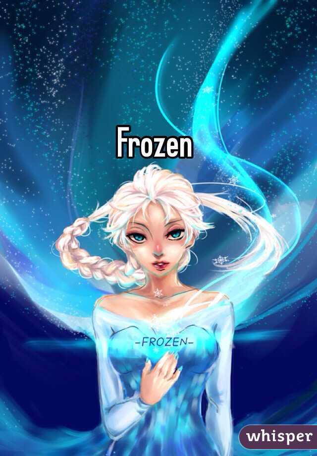 Frozen

