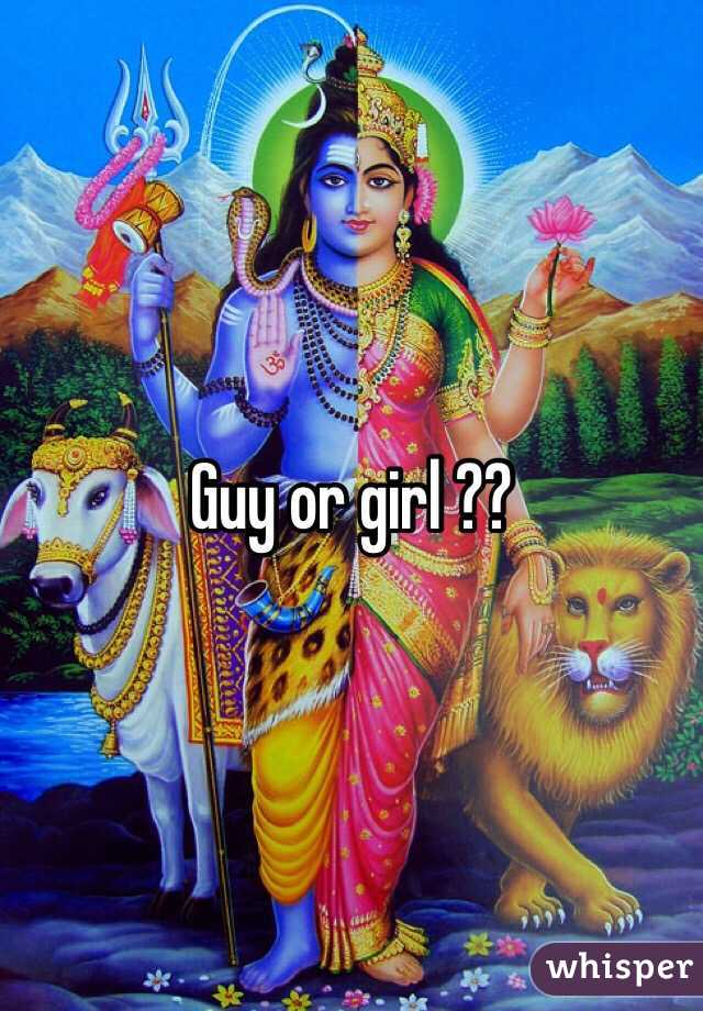 Guy or girl ??