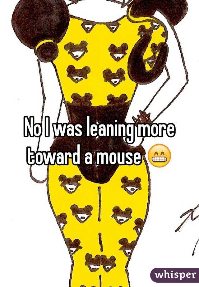 No I was leaning more toward a mouse 😁