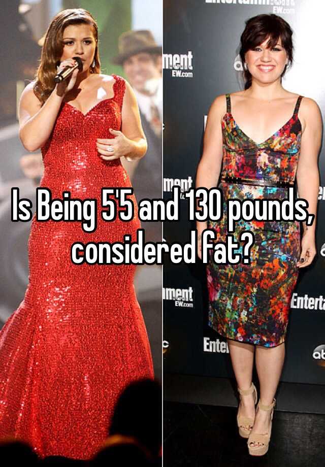 is-being-5-5-and-130-pounds-considered-fat