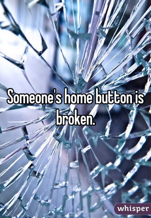 Someone's home button is broken.