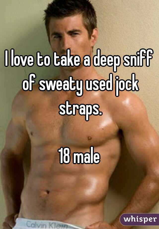 I love to take a deep sniff of sweaty used jock straps.

18 male