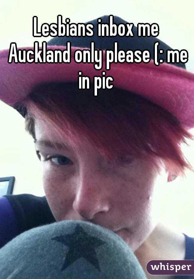 Lesbians inbox me Auckland only please (: me in pic 