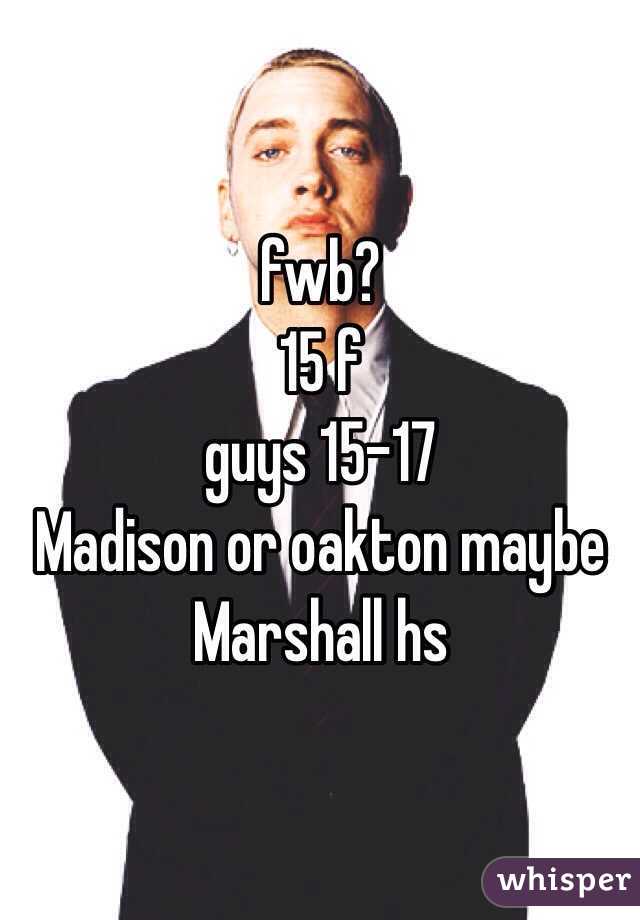  fwb?
15 f
guys 15-17
 Madison or oakton maybe Marshall hs 
