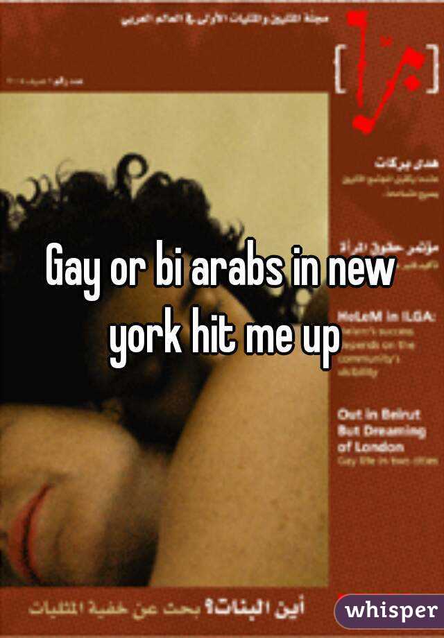 Gay or bi arabs in new york hit me up