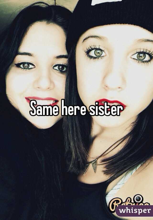 Same here sister