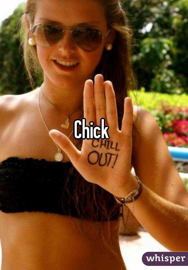 Chick 
