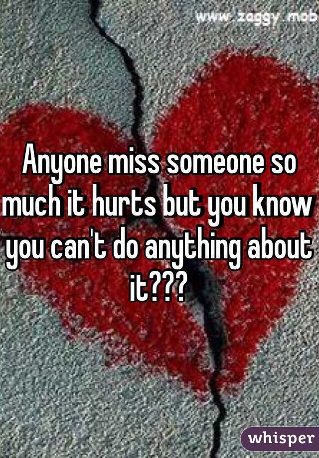 ever-miss-someone-so-much-that-it-hurts-and-then-you-remember-why