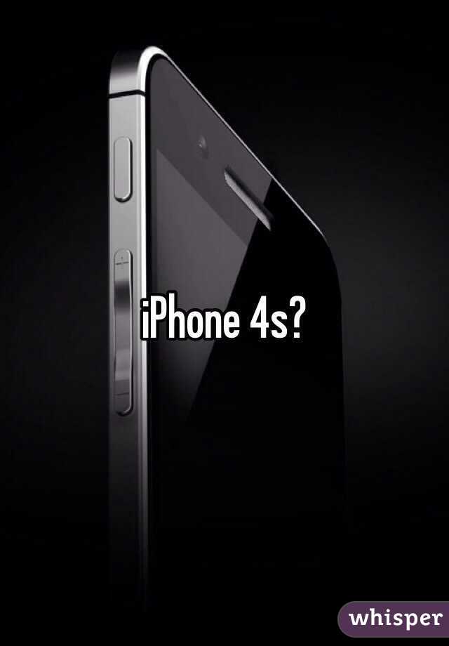 iPhone 4s? 