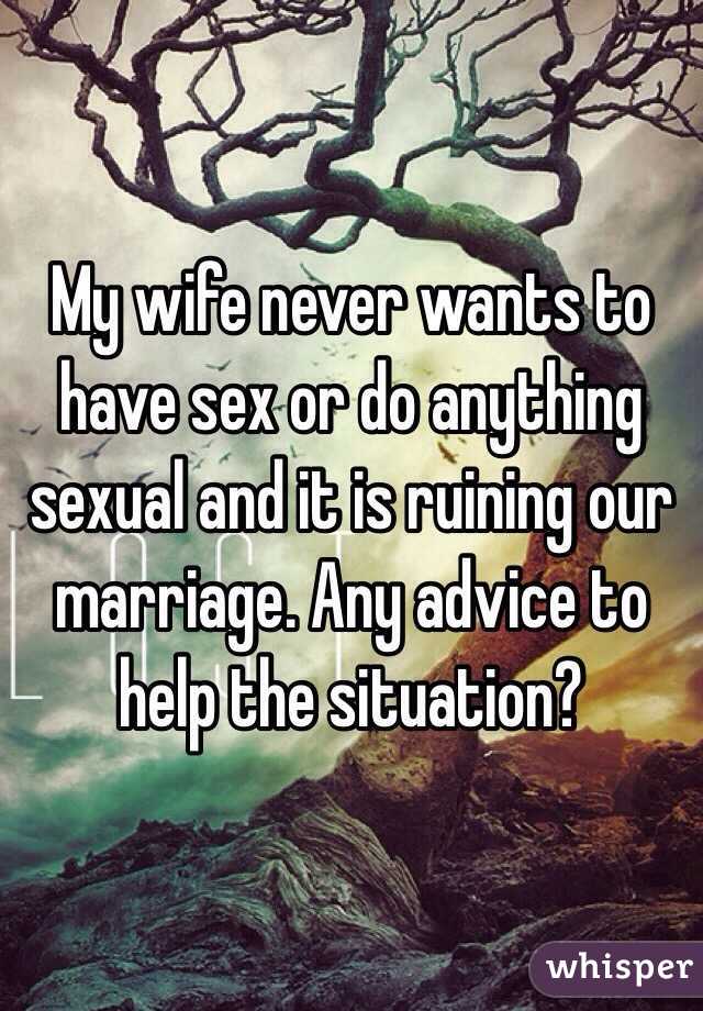 My Wife Never Wants Sex 117