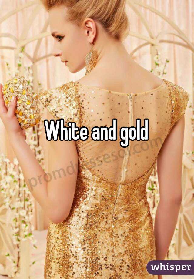 White and gold