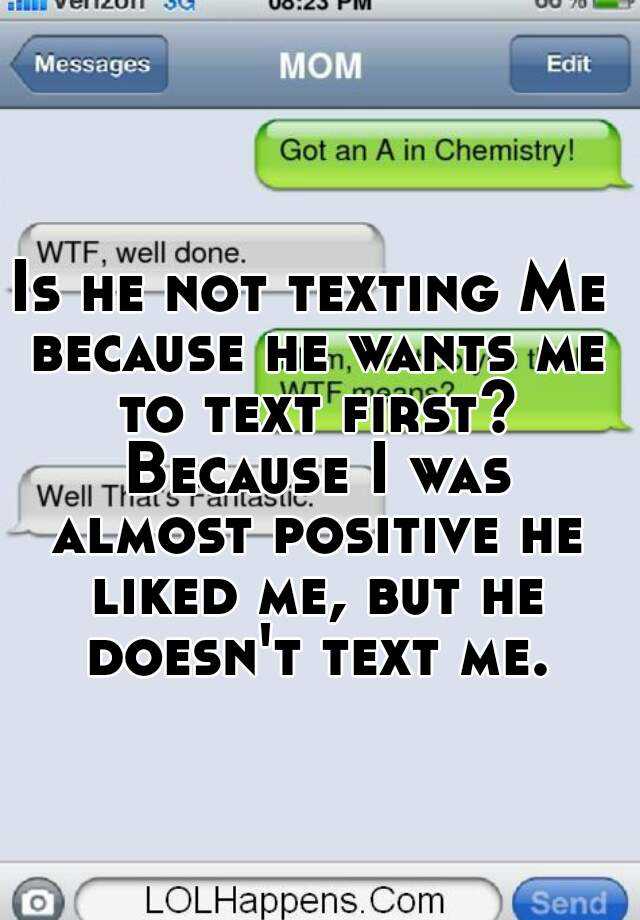 is-he-not-texting-me-because-he-wants-me-to-text-first-because-i-was