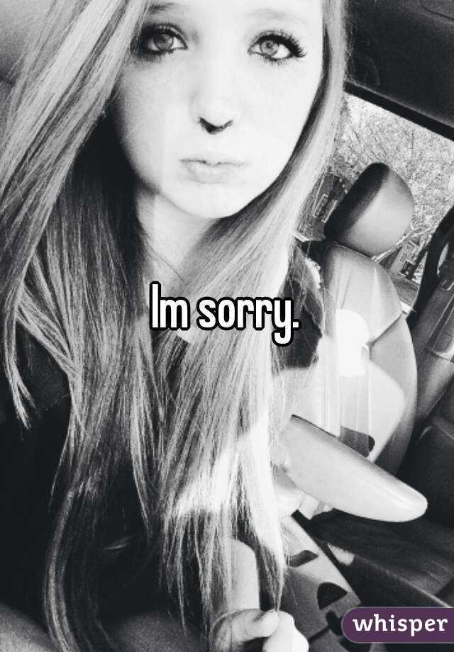 Im sorry.