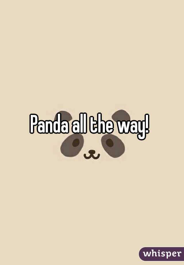 Panda all the way! 
