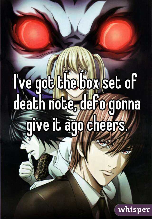 I've got the box set of death note, defo gonna give it ago cheers.