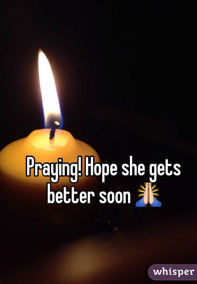 Praying! Hope she gets better soon 🙏