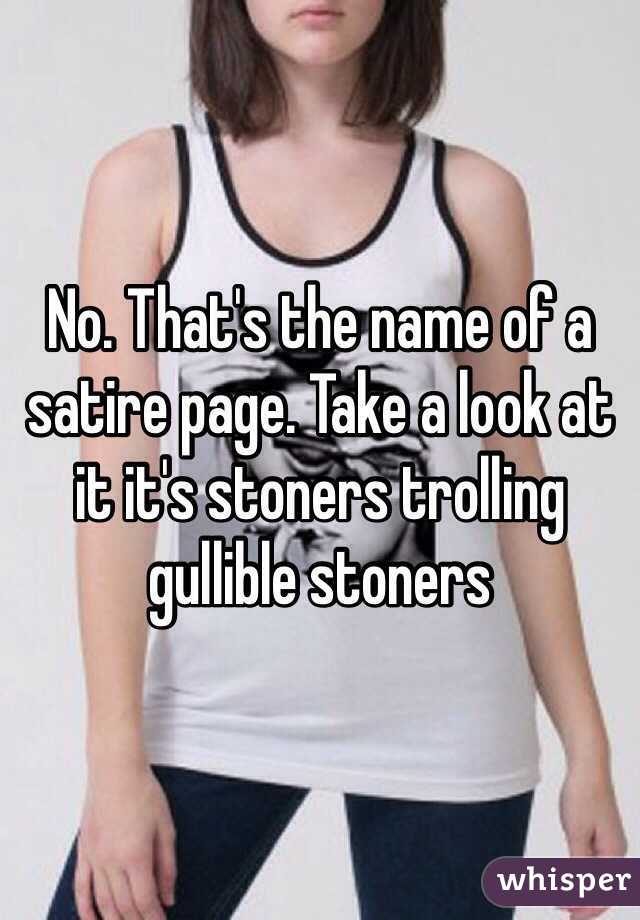 No. That's the name of a satire page. Take a look at it it's stoners trolling gullible stoners