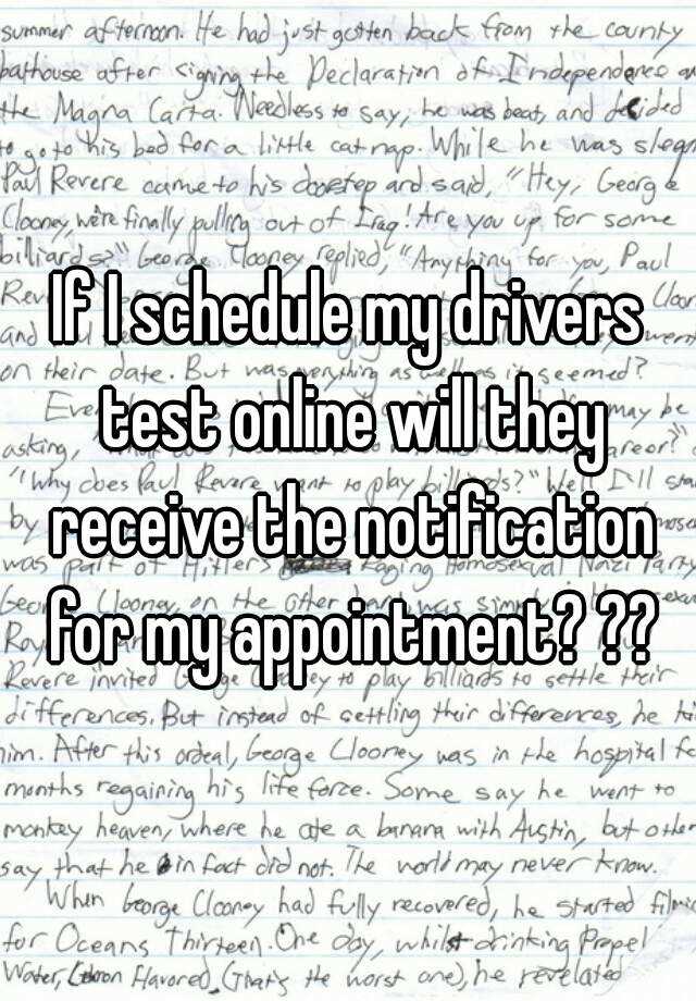 if-i-schedule-my-drivers-test-online-will-they-receive-the-notification