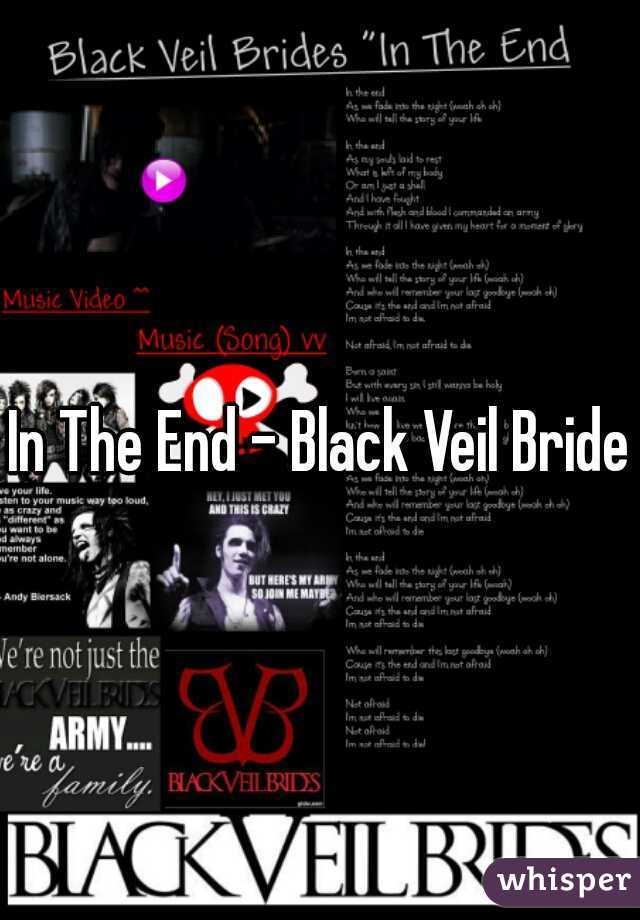 In The End - Black Veil Brides