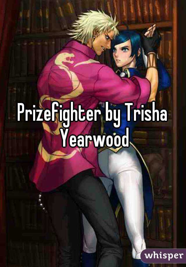Prizefighter by Trisha Yearwood