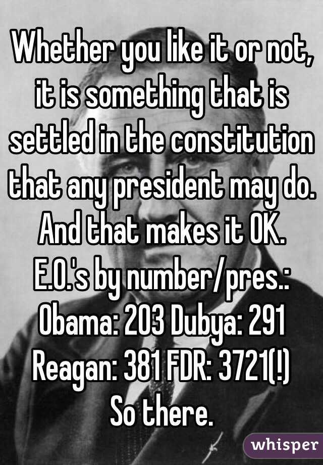 Whether you like it or not, it is something that is settled in the constitution that any president may do. And that makes it OK. 
E.O.'s by number/pres.:
Obama: 203 Dubya: 291
Reagan: 381 FDR: 3721(!)
So there.
