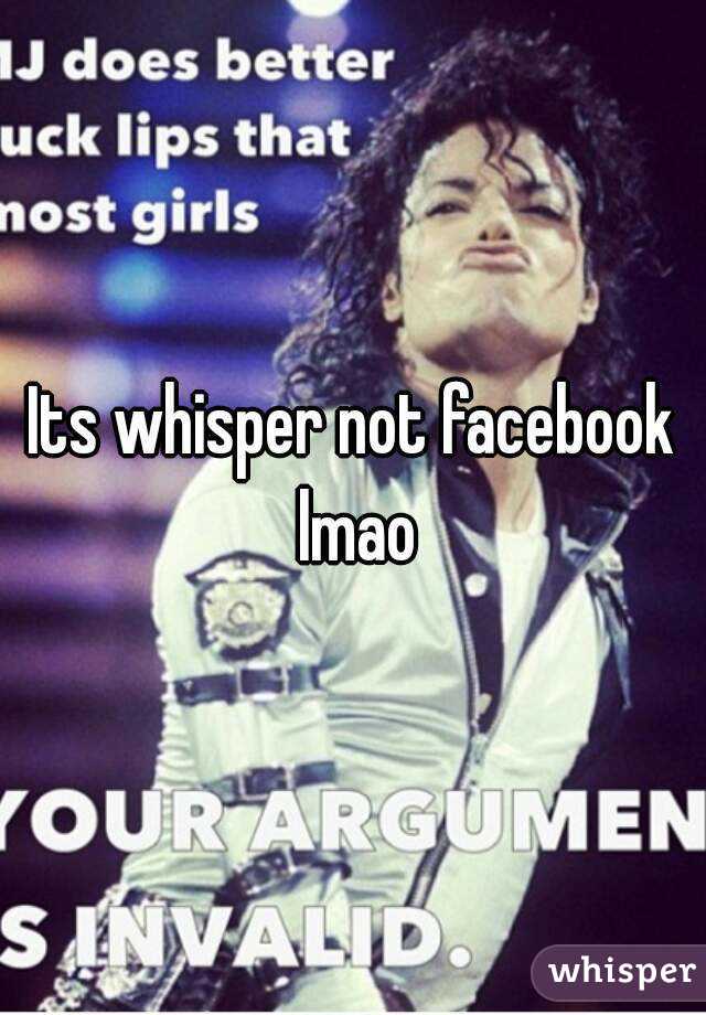 Its whisper not facebook lmao