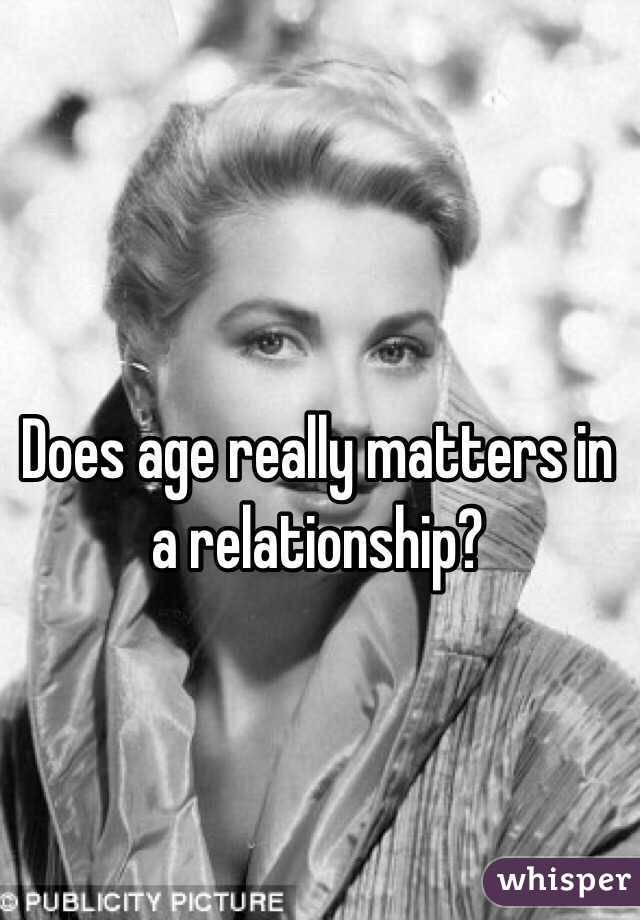 Does age really matters in a relationship? 