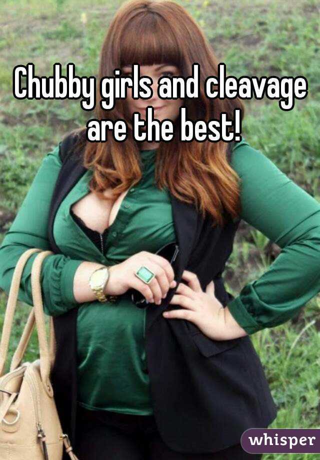 Chubby Girl Cleavage