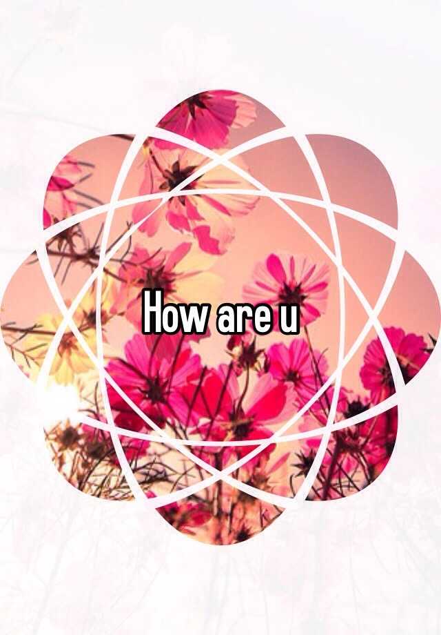 how-are-u