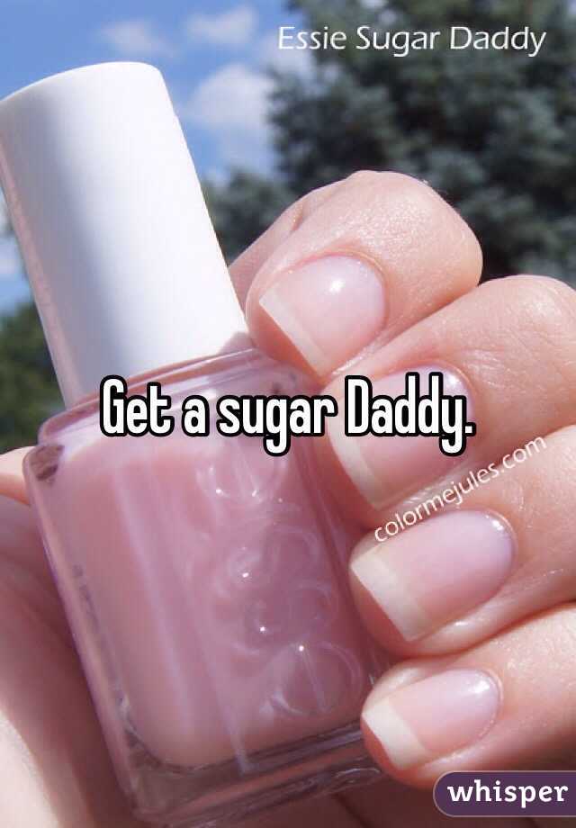 Get a sugar Daddy. 