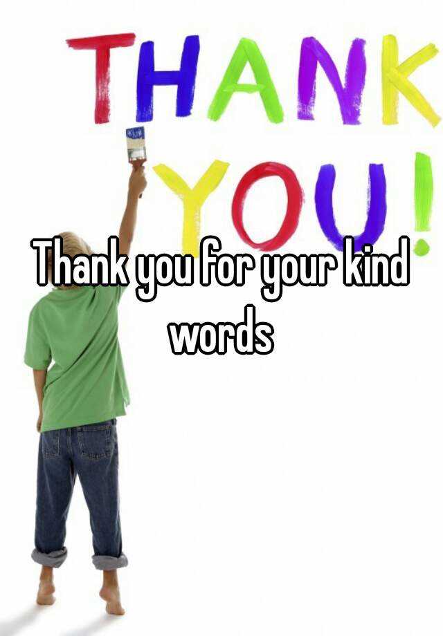 thank-you-for-your-kind-words