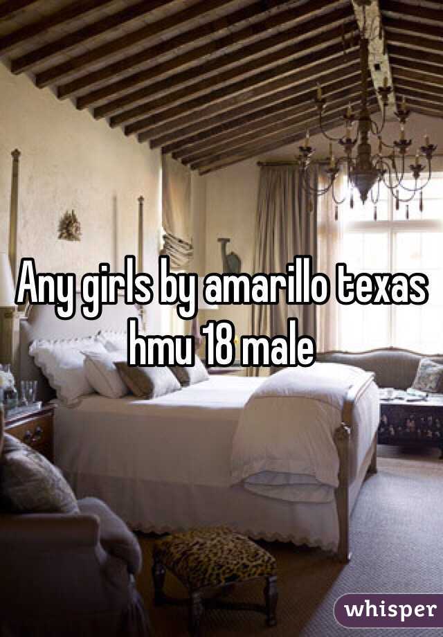 Any girls by amarillo texas hmu 18 male
