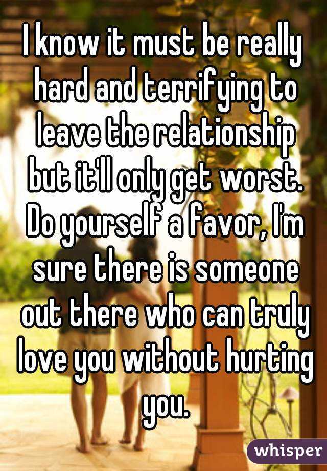 I know it must be really hard and terrifying to leave the relationship but it'll only get worst. Do yourself a favor, I'm sure there is someone out there who can truly love you without hurting you.