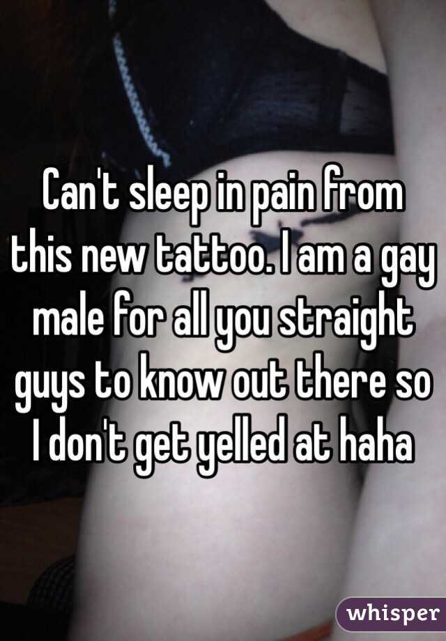 Can't sleep in pain from this new tattoo. I am a gay male for all you straight guys to know out there so I don't get yelled at haha