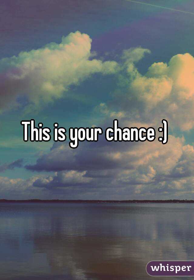 This is your chance :) 