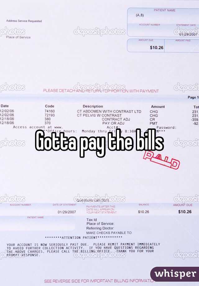 Gotta pay the bills