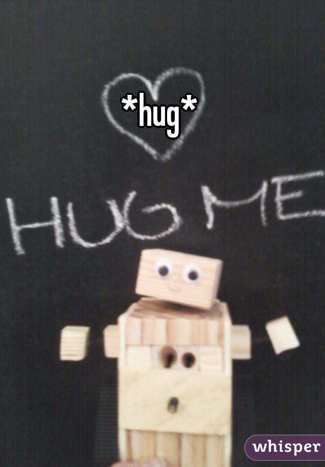 *hug* 😥