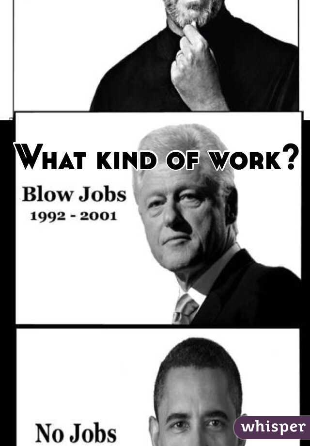 What kind of work?