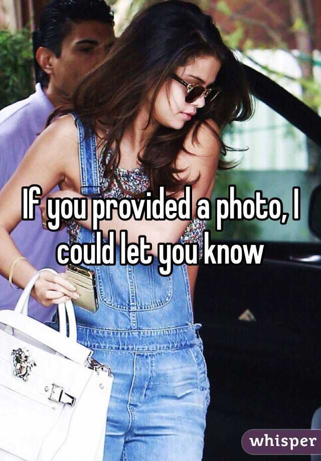 If you provided a photo, I could let you know