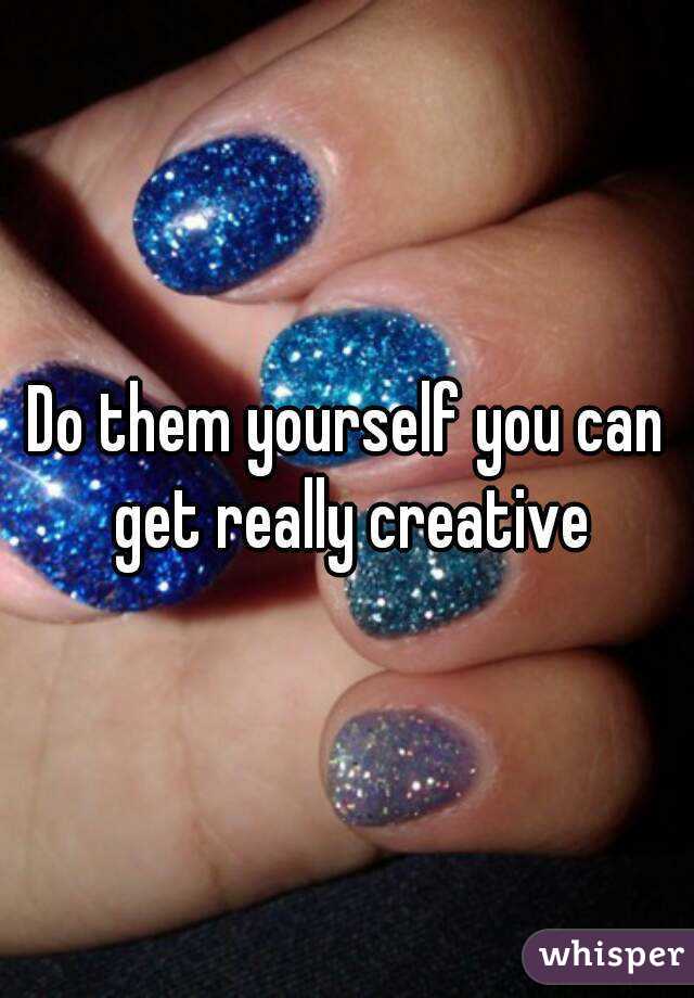 Do them yourself you can get really creative
