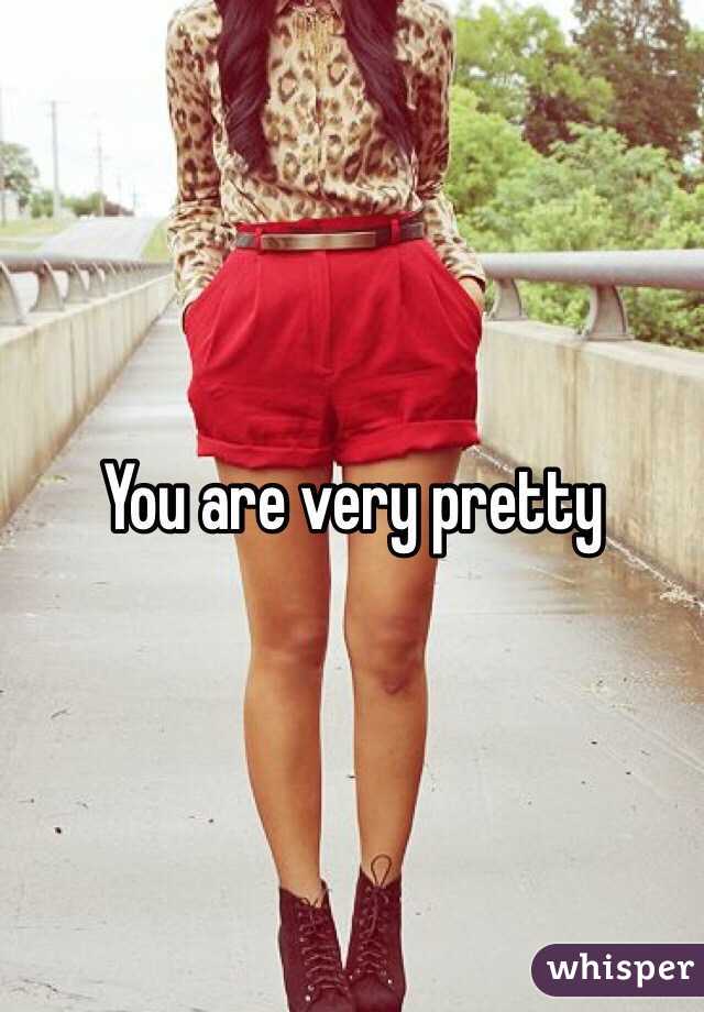 You are very pretty 