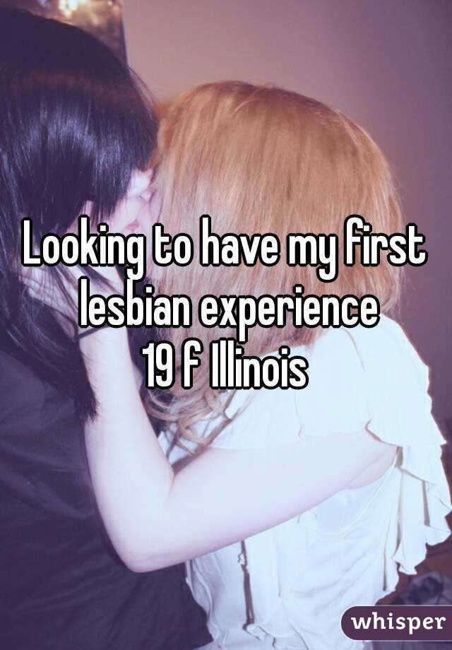 Looking to have my first lesbian experience
19 f Illinois