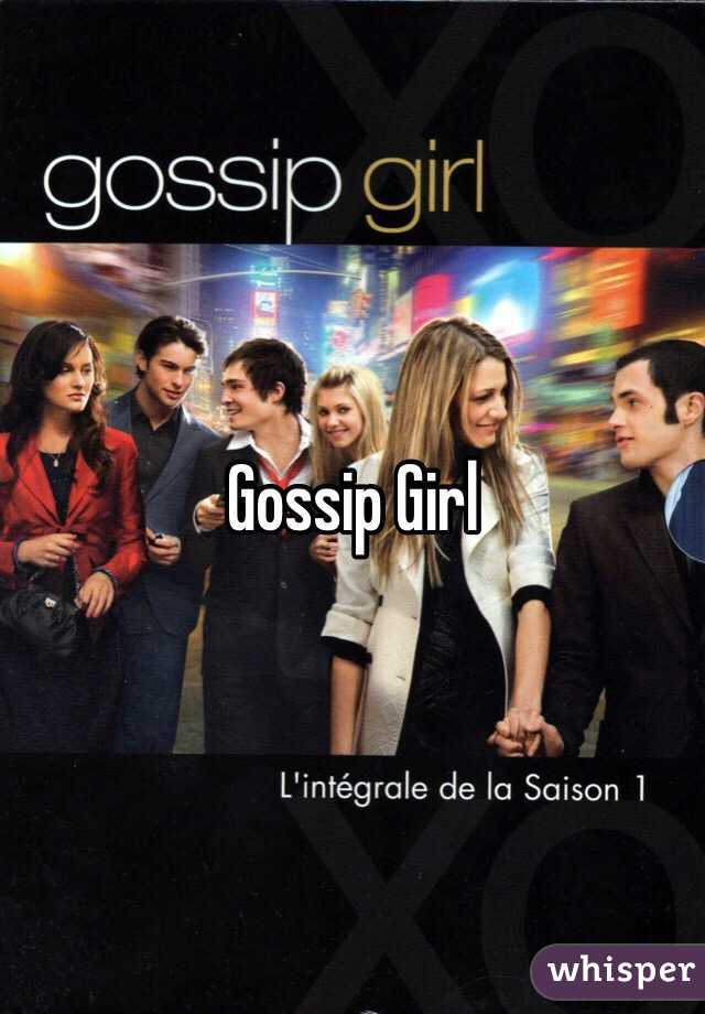 Gossip Girl
