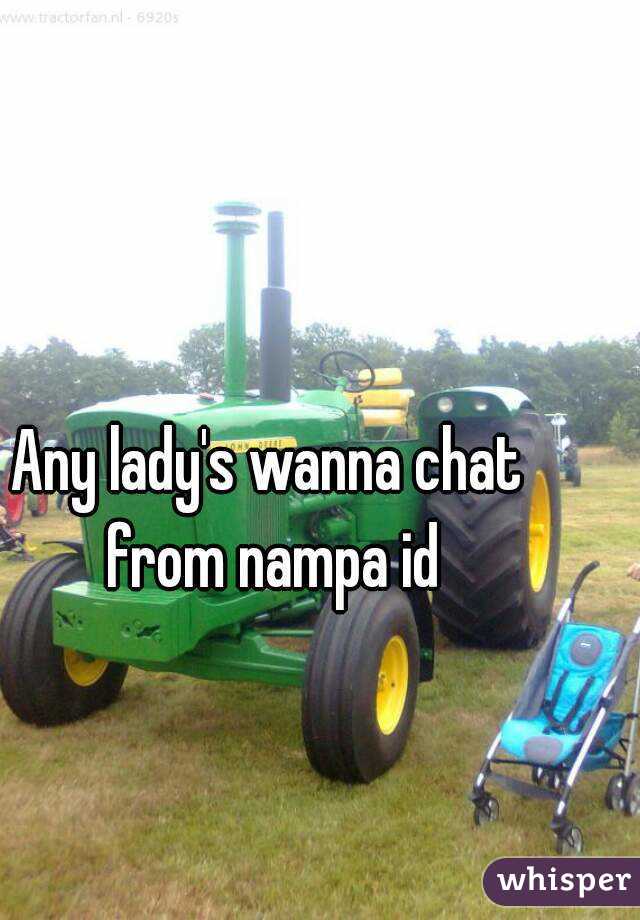 Any lady's wanna chat from nampa id